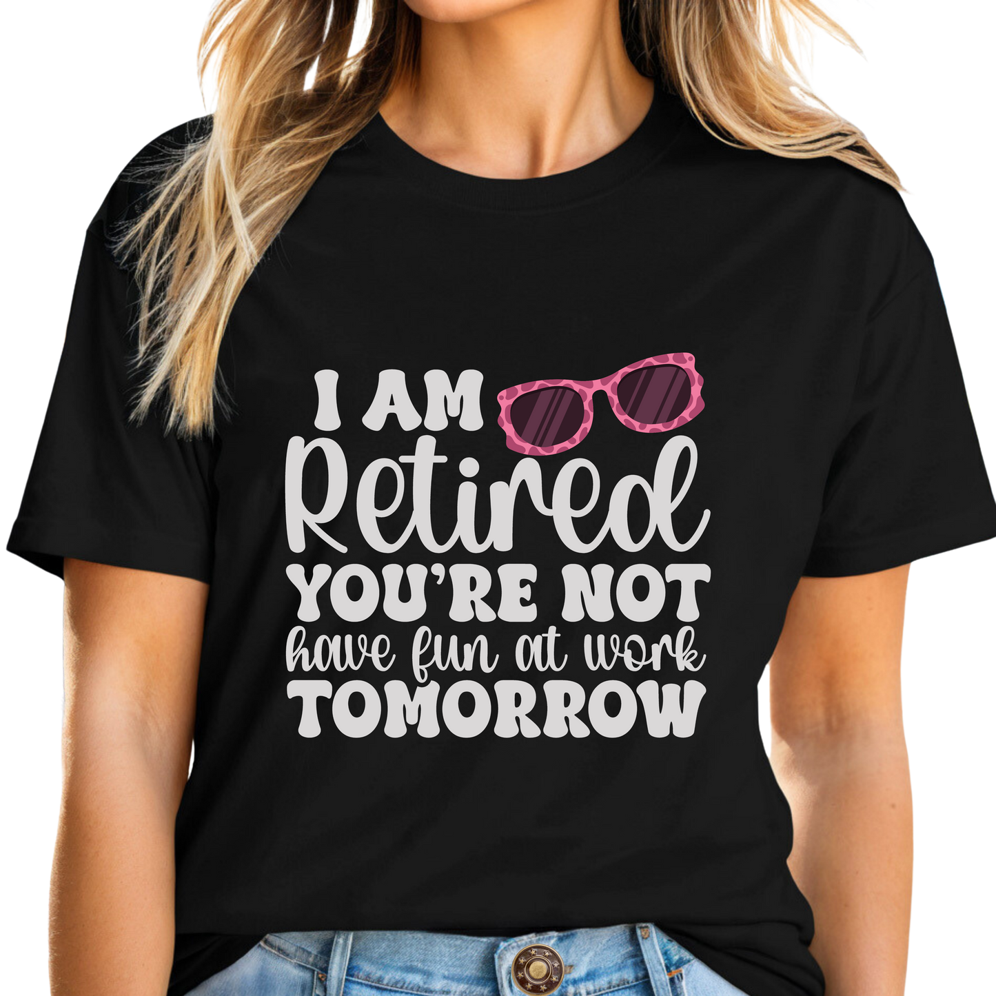 Rockonstienz I'm Retired You're Not T-Shirt – Funny Retirement Graphic Tee